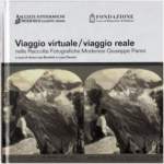 viaggiovirtualeviaggiorealenelleraccoltefotografichemodenesigiuseppepanini_small.jpg